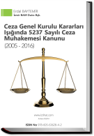 Ceza Genel Kurulu Kararları Işığında 5237 Sayılı Türk Ceza Kanunu ( 2005-2018 ) e-kitap 3.Baskı Ceza Genel Kurulu Kararları Işığında 5237 Sayılı Türk Ceza Kanunu ( 2005-2018 ) e-kitap 3.Baskı