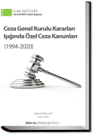Ceza Genel Kurulu Kararları Işığında Özel Ceza Kanunları ( 1994-2020 ) e-kitap 4.Baskı Ceza Genel Kurulu Kararları Işığında Özel Ceza Kanunları ( 1994-2020 ) e-kitap 4.Baskı