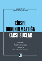Cinsel Dokunulmazlığa Karşı Suçlar-CGK ve Daire Kararları Ek Kitabı Cinsel Dokunulmazlığa Karşı Suçlar-CGK ve Daire Kararları Ek Kitabı