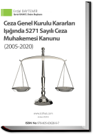 Ceza Genel Kurulu Kararları Işığında 5271 Sayılı Ceza Muhakemesi Kanunu ( 2005-2020 ) e-kitap 4.Baskı Ceza Genel Kurulu Kararları Işığında 5271 Sayılı Ceza Muhakemesi Kanunu ( 2005-2020 ) e-kitap 4.Baskı